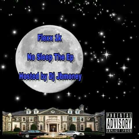 OG FLEXX 1K - No_Sleep_The_EP